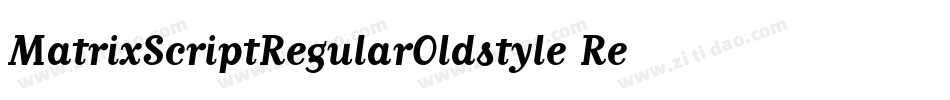 MatrixScriptRegularOldstyle Regular字体转换